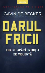 descarca-gavin-de-becker-darul-fricii-pdf descarca-gavin-de-becker-darul-fricii-pdf