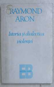 descarca-raymond-aron-istoria-si-dialectica-violentei-pdf descarca-raymond-aron-istoria-si-dialectica-violentei-pdf
