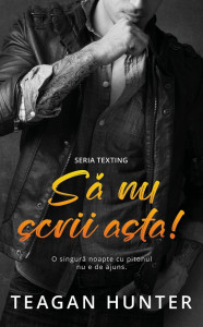 descarca-teagan-hunter-sa-nu-scrii-asta-pdf