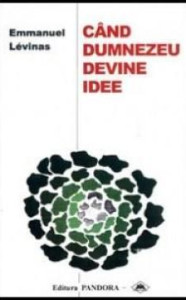 descarca-emanuel-levinas-cand-dumnezeu-devine-idee-pdf