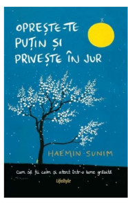 descarca-haemin-sunim-opreste-te-putin-si-priveste-in-jur-pdf descarca-haemin-sunim-opreste-te-putin-si-priveste-in-jur-pdf
