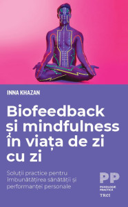 descarca-inna-khazan-biofeedback-si-mindfulness-in-viata-de-zi-cu-zi-pdf
