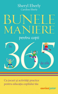 Bunele maniere pentru copii in 365 de zile