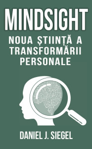 descarca-daniel-j-siegel-mindsight-noua-stiinta-a-dezvoltarii-personale-pdf