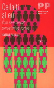 descarca-izabelle-filliozat-ceilalti-si-eu-cum-sa-ti-dezvolti-competentele-sociale-pdf descarca-izabelle-filliozat-ceilalti-si-eu-cum-sa-ti-dezvolti-competentele-sociale-pdf