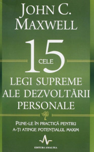 Cele 15 legi supreme ale dezvoltării personale