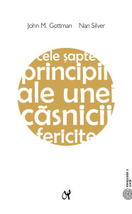 descarca-john-gottman-cele-sapte-principii-ale-unei-casnicii-fericite-pdf