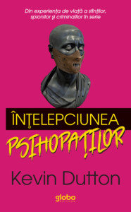 Înțelepciunea psihopaților