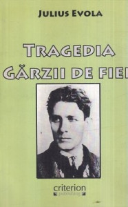descarca-julius-evola-tragedia-garzii-de-fier-pdf