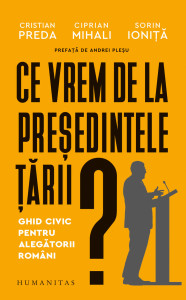 descarca-cristian-preda-ce-vrem-de-la-presedintele-tarii-pdf descarca-cristian-preda-ce-vrem-de-la-presedintele-tarii-pdf
