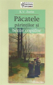 Păcatele părinților și bolile copiilor