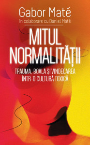 descarca-gabor-mate-mitul-normalitatii-pdf descarca-gabor-mate-mitul-normalitatii-pdf