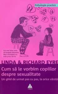 Cum să le vorbim copiilor despre sexualitate