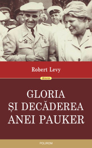 Gloria si decaderea Anei Pauker