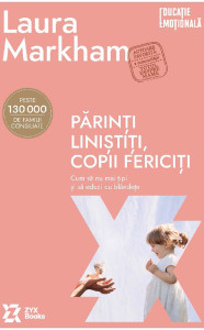 Părinți liniștiți, copii fericiți