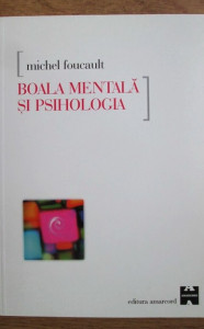 descarca-michel-foucault-boala-mentala-si-psihologia-pdf descarca-michel-foucault-boala-mentala-si-psihologia-pdf