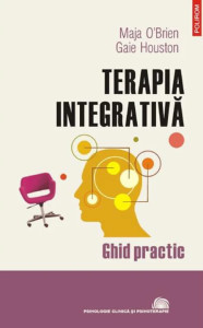 Terapia integrativă. Ghid practic