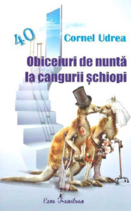 descarca-cornel-udrea-obiceiuri-de-nunta-la-cangurii-schiopi-pdf
