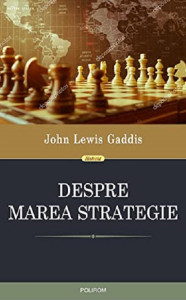 descarca-john-lewis-gaddis-despre-marea-strategie-pdf