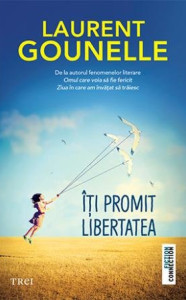 descarca-laurent-gounelle-iti-promit-libertatea-pdf