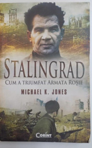 descarca-michael-k-jones-stalingrad-cum-a-triumfat-armata-rosie-pdf