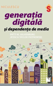 Generația digitală și dependența de media