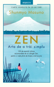ZEN. Arta de a trăi simplu