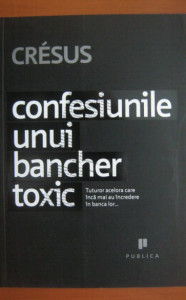 Confesiunile unui bancher toxic