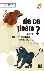 descarca-buster-benson-de-ce-tipam-arta-dezacordului-productiv-pdf descarca-buster-benson-de-ce-tipam-arta-dezacordului-productiv-pdf