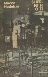 descarca-mircea-nedelciu-si-ieri-va-fi-o-zi-pdf