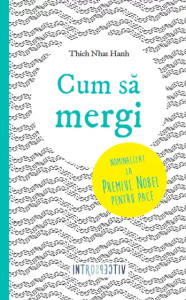 descarca-thich-nhat-hanh-cum-sa-mergi-pdf