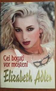 Cei bogați vor moșteni