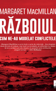 Războiul. Cum ne-au modelat conflictele