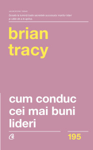 descarca-brian-tracy-cum-conduc-cei-mai-buni-lideri-pdf