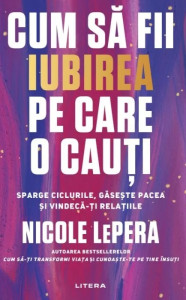 Cum sa fii iubirea pe care o cauti