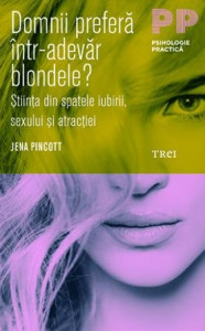 Domnii preferă într-adevăr blondele?