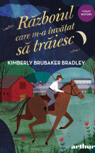 Razboiul care m-a invatat sa traiesc