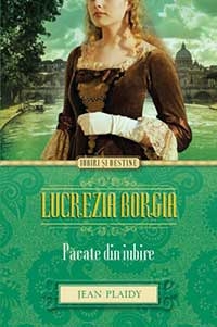 descarca-jean-plaidy-lucrezia-borgia-pacate-din-iubire-pdf