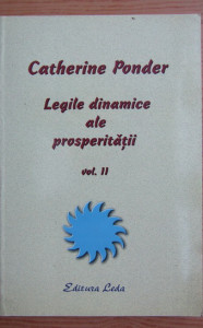 Legile dinamice ale prosperitatii vol. 2