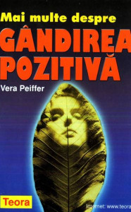 Mai multe despre gandirea pozitiva