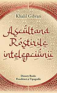 Ascultând rostirile înțelepciunii
