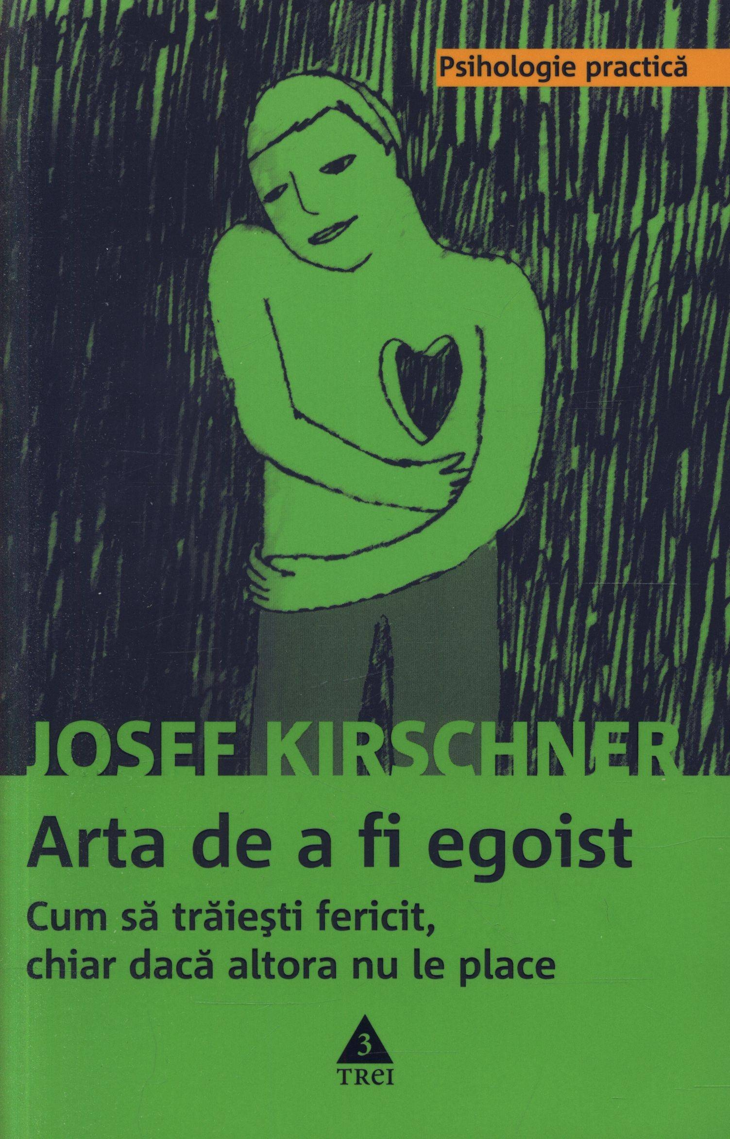 descarca-josef-kirschner-arta-de-a-fi-egoist-vol-1-pdf