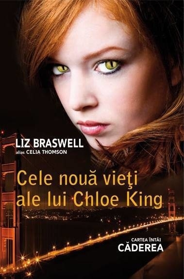 descarca-liz-braswell-cele-noua-vieti-ale-lui-chloe-king-vol-1-caderea-pdf