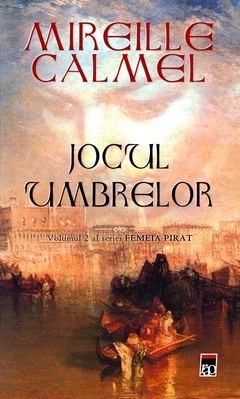 descarca-mireille-calmel-femeia-pirat-vol2-jocul-umbrelor-pdf